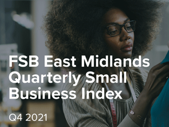 East Midlands Small Business Index Q4, 2021