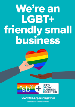 A poster showing the text "We're an LGBT+ friendly small business"